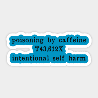 Poisoning by Caffeine Sticker